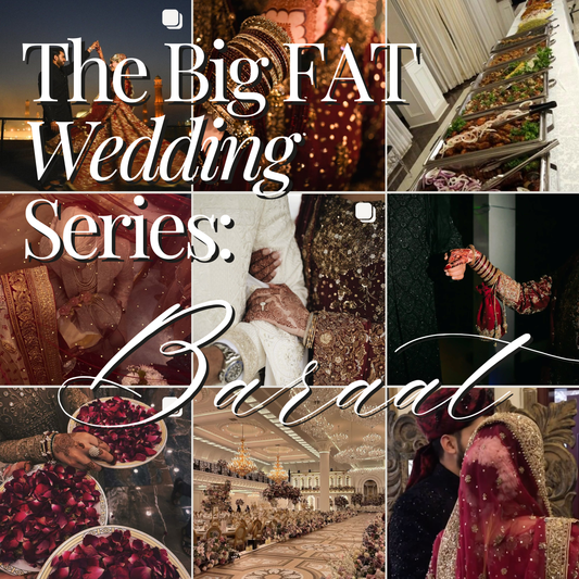 The Big Fat Wedding Series: Baraat