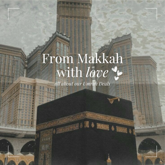 From Makkah with Love: Personalized Umrah Essentials 🕋