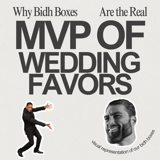 Bidh Boxes vs. Traditional Wedding Favors: Why Customized Wins!